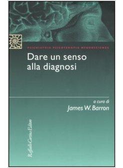 DARE UN SENSO ALLA DIAGNOSI