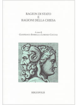 RAGION DI STATO E RAGIONI DELLA CHIESA