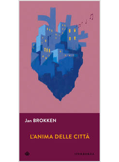 ANIMA DELLE CITTA' (L')