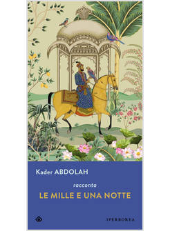 MILLE E UNA NOTTE (LE)