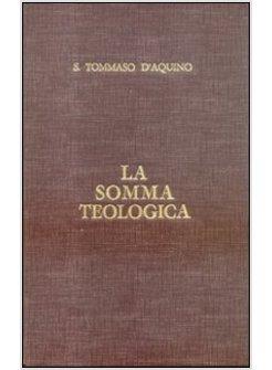 SOMMA TEOLOGICA  10 TESTO LATINO E ITALIANO 