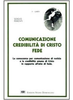 COMUNICAZIONE CREDIBILITA' DI CRISTO FEDE