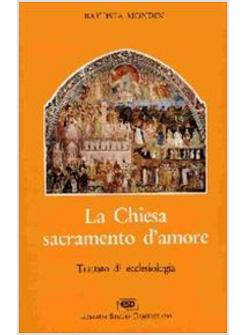 LA CHIESA SACRAMENTO D'AMORE 
