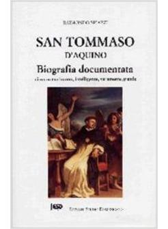 SAN TOMMASO D'AQUINO BIOGRAFIA DOCUMENTATA