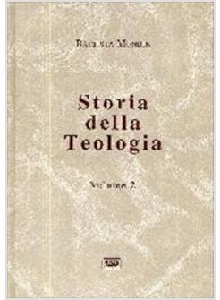 STORIA DELLA TEOLOGIA 2