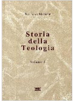 STORIA DELLA TEOLOGIA 3