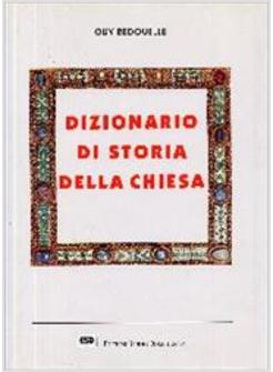 DIZIONARIO DI STORIA DELLA CHIESA