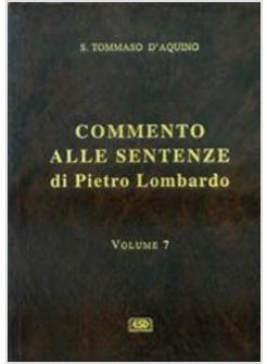 COMMENTO ALLE SENTENZE DI PIETRO 7 LOMBARDO TESTO ITALIANO E LATINO