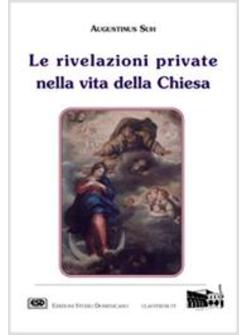 RIVELAZIONI PRIVATE NELLA VITA DELLA CHIESA (LE)