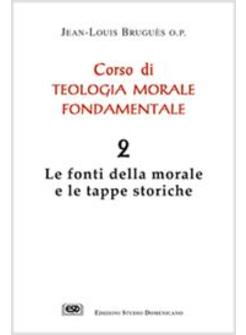 CORSO DI TEOLOGIA MORALE 2 FONDAMENTALE 2