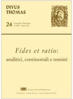 FIDES ET RATIO ANALISTI CONTINENTALI E TOMISTI