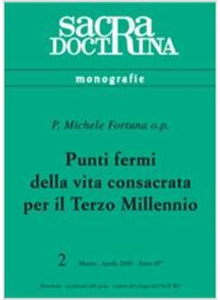 PUNTI FERMI DELLA VITA CONSACRATA PER IL TERZO MILLENNIO