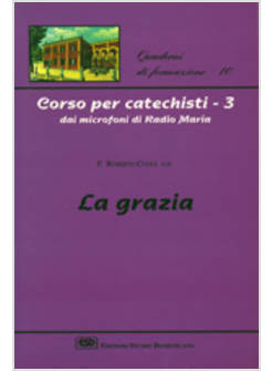 GRAZIA CORSO PER CATECHISTI DAI MICROFONI DI RADIO MARIA