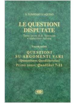 QUESTIONI DISPUTATE 10 QUESTIONI SU ARGOMENTI VARI