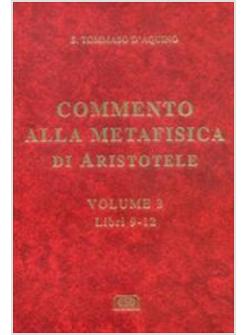 COMMENTO ALLA METAFISICA 3 DI ARISTOTELE VOL.3