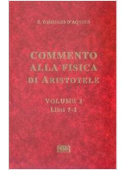 COMMENTO ALLA FISICA DI ARISTOTELE 3 LIBRI 7-8