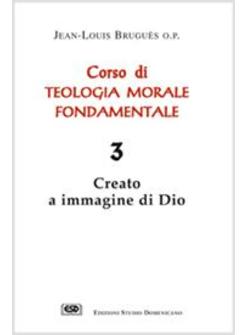 CORSO DI TEOLOGIA MORALE 3 FONDAMENTALE