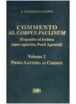 COMMENTO AL CORPUS PAULINUM 2 (EXPOSITIO ET LECTURA SUPER EPISTOLAS PAULI