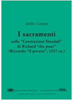 SACRAMENTI NELLE «COSTITUZIONI SINODALI» DI RICHARD «THE POOR» (RICCARDO «IL (I)