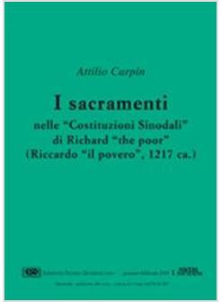 SACRAMENTI NELLE «COSTITUZIONI SINODALI» DI RICHARD «THE POOR» (RICCARDO «IL (I)