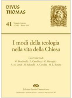 MODI DELLA TEOLOGIA NELLA VITA DELLA CHIESA (I)
