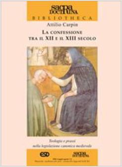 CONFESSIONE TRA IL XII e il XIII SECOLO