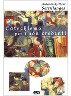 CATECHISMO PER I NON CREDENTI