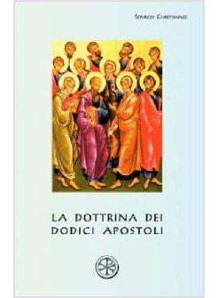 LA DOTTRINA DEI DODICI APOSTOLI