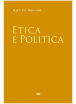 ETICA E POLITICA MANUALE DI FILOSOFIA SISTEMATICA 6