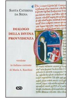 IL DIALOGO DELLA DIVINA PROVVIDENZA