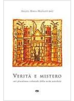 VERITA' E MISTERO