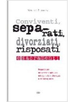 CONVIVENTI SEPARATI DIVORZIATI RISPOSATI E SACRAMENTI PROPOSTA CAMMINO SPIRITUAL