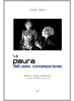 PAURA DELL'UOMO CONTEMPORANEO