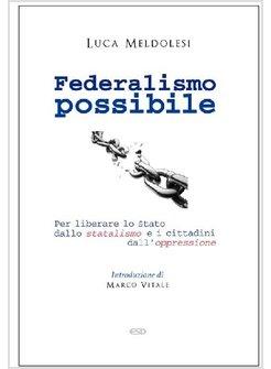 FEDERALISMO POSSIBILE