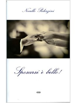 SPOSARSI E' BELLO!