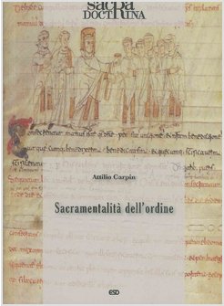 SACRA DOCTRINA (2012). VOL. 2: SACRAMENTALITA' DELL'ORDINE.