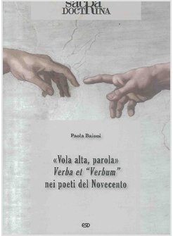 SACRA DOCTRINA (2012). VOL. 3: VOLA ALTRA PAROLA VERBA ET VERBUM NEI....