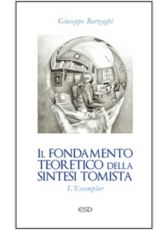 IL FONDAMENTO TEORETICO DELLA SINTESI TOMISTA. L'EXEMPLAR