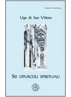 SEI OPUSCOLI SPIRITUALI. TESTO LATINO A FRONTE