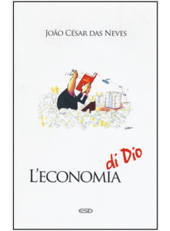 L' ECONOMIA DI DIO 