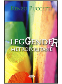 LEGGENDER METROPOLITANE