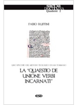 LA QUAESTIO DE UNIONE VERBI INCARNATI