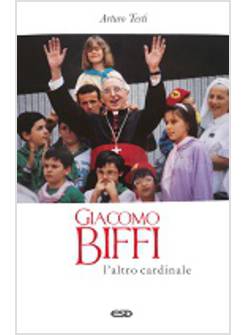 GIACOMO BIFFI. L'ALTRO CARDINALE