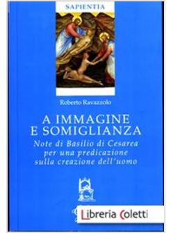 A IMMAGINE E SOMIGLIANZA. NOTE DI BASILIO DI CESAREA