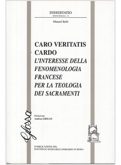 CARO VERITATIS CARDO L'INTERESSE DELLA FENOMENOLOGIA FRANCESE PER LA TEOLOGIA
