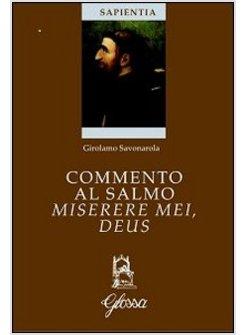 COMMENTO AL SALMO MISERERE MEI, DEUS. TESTO LATINO A FRONTE