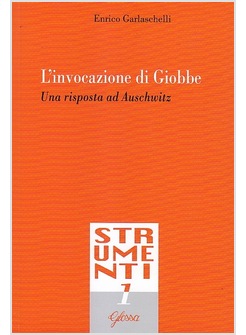 L'INVOCAZIONE DI GIOBBE. UNA RISPOSTA AD AUSCHWITZ