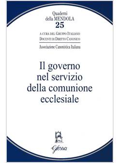 IL GOVERNO NEL SERVIZIO DELLA COMUNIONE ECCLESIALE