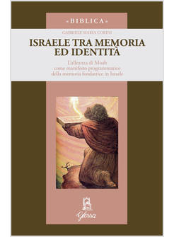 ISRAELE TRA MEMORIA ED IDENTITA'