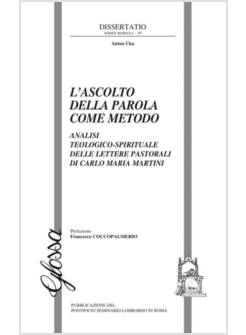 L'ASCOLTO DELLA PAROLA COME METODO ANALISI TEOLOGICO - SPIRITUALE DELLE LETTERE